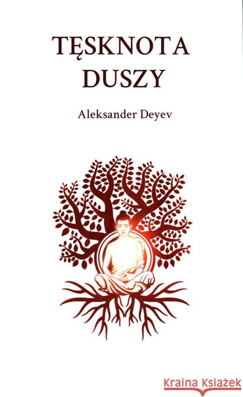 Tęsknota Duszy Deyev Aleksander 9788366034280 New Space - książka