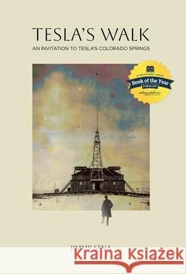 Tesla's Walk Jimmy Sena 9798891323636 Atmosphere Press - książka