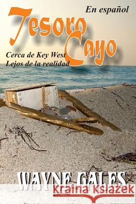 Tesoro Cayo: Cerca del Key West, Lejos de la realidad Herman, Amalia 9781484905661 Createspace - książka