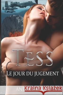 Tess: Le Jour du Jugement Andres Mann, Fabienne Ranjalahy Snow 9788893983433 Tektime - książka