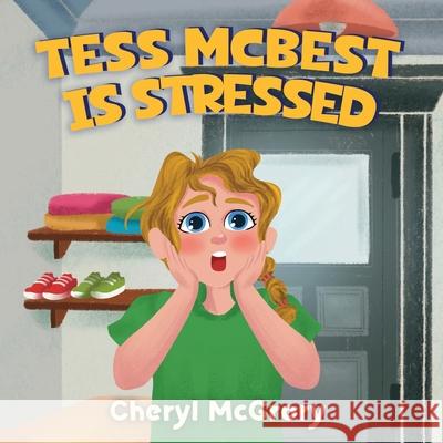 Tess McBest is Stressed Cheryl McGrory 9781962987783 MindStir Media - książka