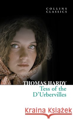 Tess of the D’Urbervilles Thomas Hardy 9780007350919 HarperCollins Publishers - książka