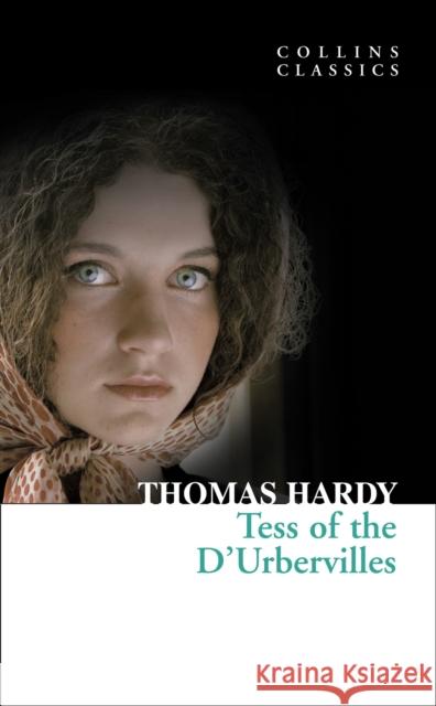 Tess of the D’Urbervilles Thomas Hardy 9780007350919 HarperCollins Publishers - książka