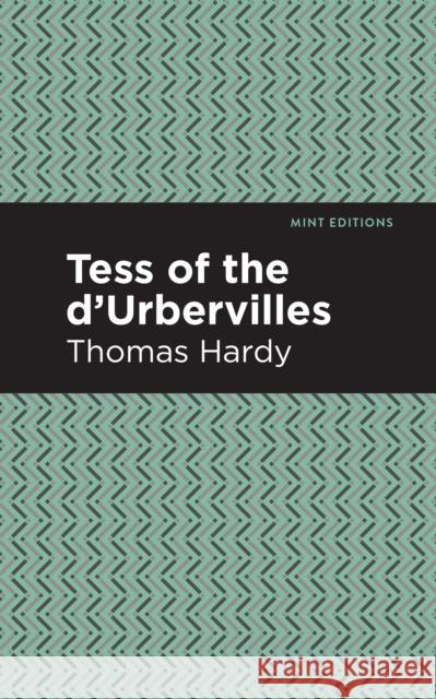 Tess of the d'Urbervilles Thomas Hardy Mint Editions 9781513220864 Mint Ed - książka