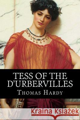 Tess of the d'Urbervilles Thomas Hardy 9781539328735 Createspace Independent Publishing Platform - książka