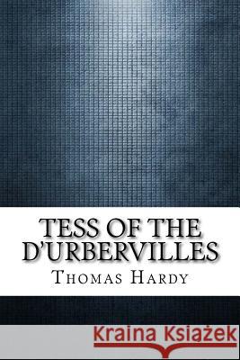 Tess of the d'Urbervilles Hardy, Thomas 9781975620752 Createspace Independent Publishing Platform - książka