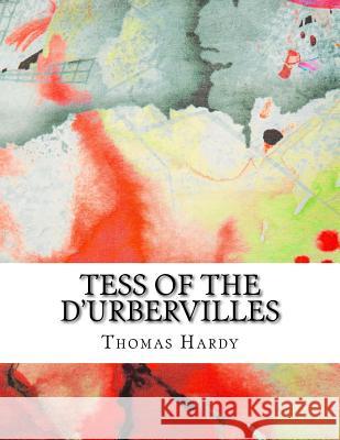 Tess of the d'Urbervilles Thomas Hardy 9781979126021 Createspace Independent Publishing Platform - książka