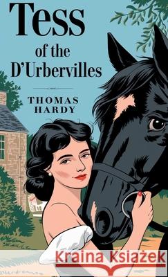 Tess of the D'Urbervilles by Thomas Hardy Thomas Hardy 9789357895125 Cby Press - książka