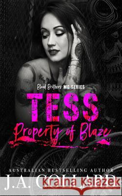 Tess, Property of Blaze: Book #5 in the Blood Brothers MC Corrine Harris Cjc Photography Ct Cove 9781075885877 Independently Published - książka