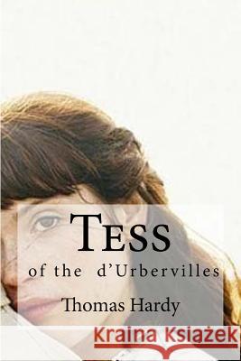 Tess: Tess of the d'Urbervilles Thomas Hardy Hollybooks 9781533084804 Createspace Independent Publishing Platform - książka