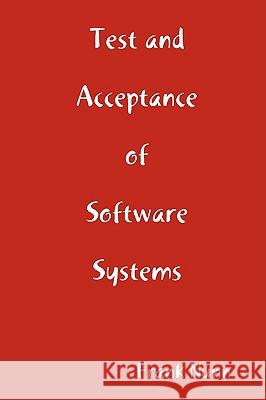 Test and Acceptance of Software Systems Frank Nunn 9780955979002 Rosemary's Books - książka