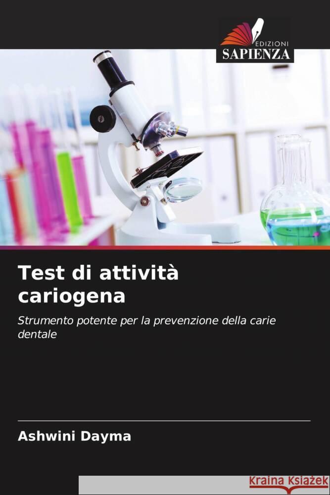 Test di attivit? cariogena Ashwini Dayma Manish Jain Venkat Raman Singh 9786204939520 Edizioni Sapienza - książka