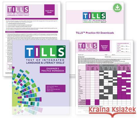 Test of Integrated Language and Literacy Tills Practice Kit Nickola Nelson Elena Plante Nancy Helm-Estabrooks 9781681251981 Brookes Publishing Company - książka