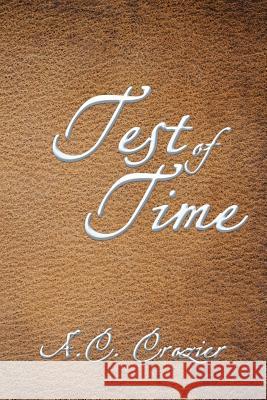 Test of Time A C Crozier 9781524638863 Authorhouse - książka