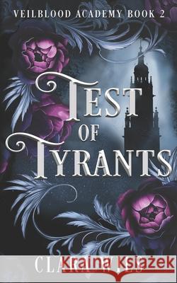 Test of Tyrants Clara Wils 9781990587733 Gryphon's Gate Publishing - książka