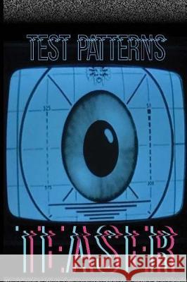 Test Patterns Teaser #2 Duane Pesice Ashley Dioses K. a. Opperman 9781974133666 Createspace Independent Publishing Platform - książka