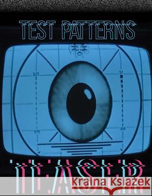Test Patterns Teaser: special edition Bartlett, Matthew M. 9781979429511 Createspace Independent Publishing Platform - książka