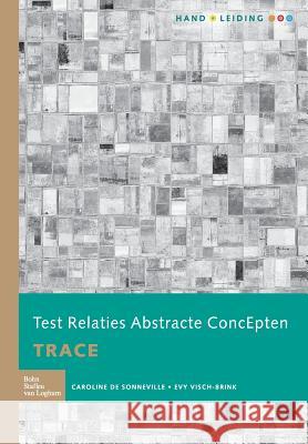 Test Relaties Abstracte Concepten Trace: Handleiding Caroline D Evy Visch-Brink 9789036814829 Bohn Stafleu Van Loghum - książka