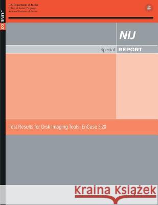 Test Results for Disk Imaging Tools: EnCase 3.20 Hart, Sarah V. 9781502799685 Createspace - książka