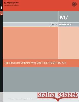 Test Results for Software Write Block Tools: Rcmp Hdl Vo.4 Sarah V. Hart 9781502800510 Createspace - książka
