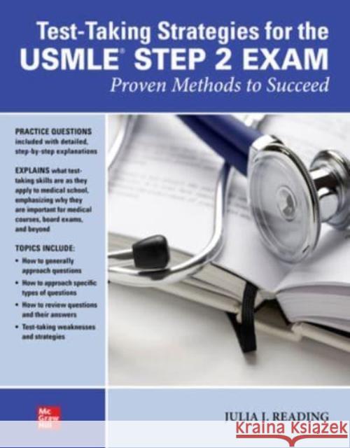 Test-Taking Strategies for the USMLE Step 2 Exam: Proven Methods to Succeed Reading, Julia I. 9781264258758 McGraw-Hill Education - książka