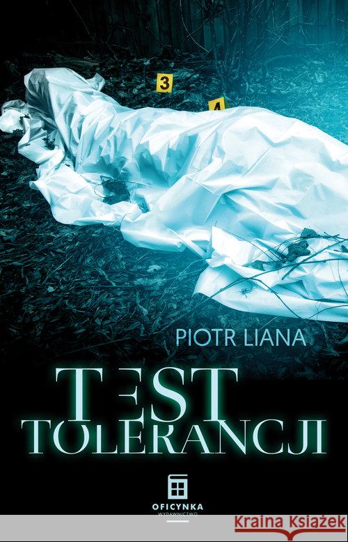 Test tolerancji Liana Piotr 9788366613256 Oficynka - książka