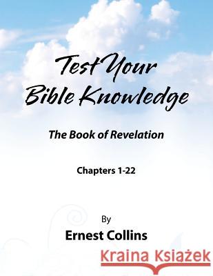 Test Your Bible Knowledge Ernest Collins 9781441532589 Xlibris Us - książka