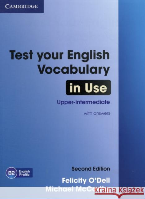 Test Your English Vocabulary in Use Upper-intermediate Book with Answers Michael (University of Nottingham) McCarthy 9781107638785  - książka