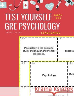 Test Yourself 1000+ ETS GRE Psychology Flashcards: Study ETS GRE general Psychology test prep flash cards book Ernest Evans 9781098896928 Independently Published - książka