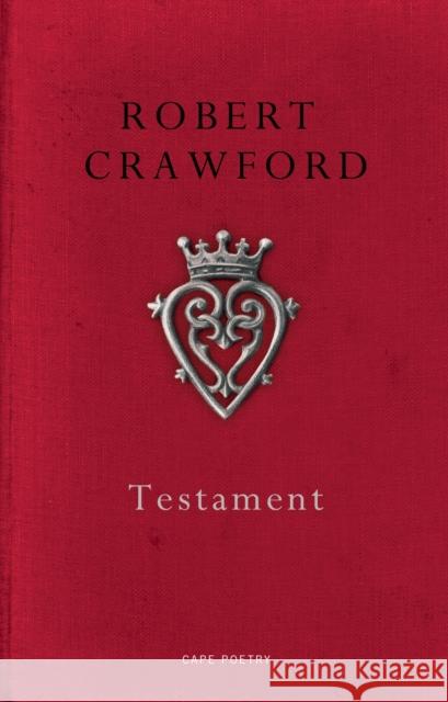 Testament Robert Crawford 9780224098076 JONATHAN CAPE - książka