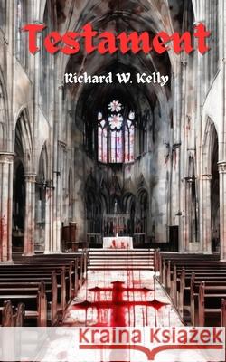 Testament Richard W. Kelly 9781971461007 Meenduk - książka