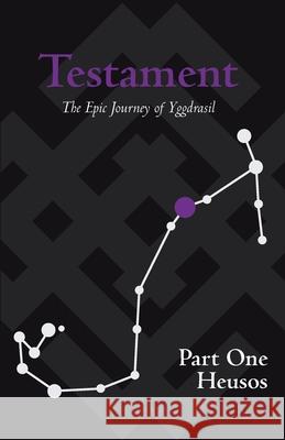 Testament - Part One: Heusos Keith Senkowski, Luke Crane 9798991189804 South Side Goods - książka