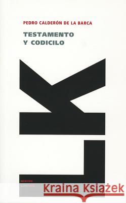 Testamento Y Codicilo Pedro Caldero 9788498163919 Linkgua - książka