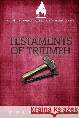 Testaments of Triumph Volume Two Stephen B. Thompson 9781985786011 Createspace Independent Publishing Platform - książka