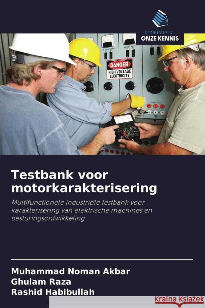 Testbank voor motorkarakterisering Akbar, Muhammad Noman, Raza, Ghulam, Habibullah, Rashid 9786208374280 Uitgeverij Onze Kennis - książka