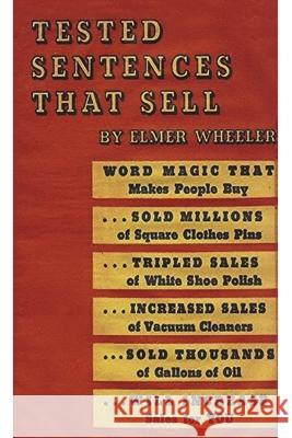 Tested Sentences That Sell Elmer Wheeler 9781773237862 Must Have Books - książka