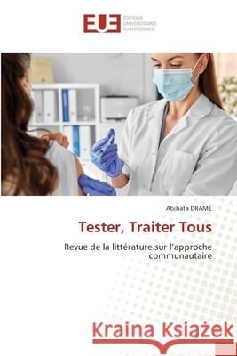 Tester, Traiter Tous Abibata Drame 9786208964764 Editions Universitaires Europeennes - książka