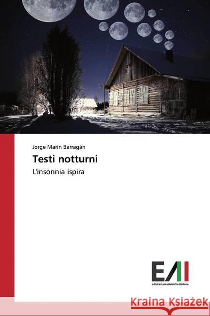 Testi notturni : L'insonnia ispira Barragán, Jorge Marín 9786202091596 Edizioni Accademiche Italiane - książka