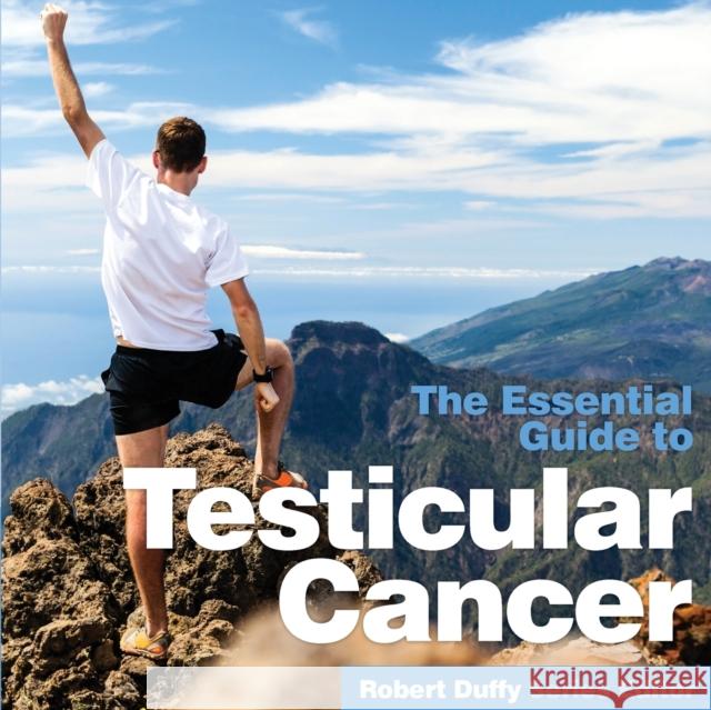 Testicular Cancer: The Essential Guide SHAH, PRIYA 9781910843628 BX Plans Ltd - książka
