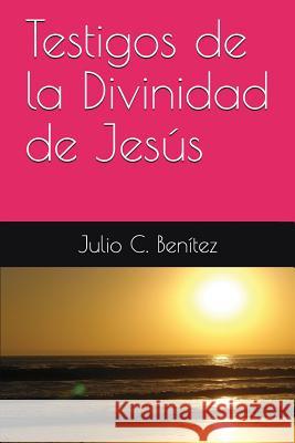 Testigos de la Divinidad de Jes Arthur Pink Ben 9781718012165 Independently Published - książka