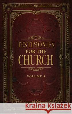 Testimonies for the Church Volume 2 Ellen G White 9781611046281 Waymark Books - książka