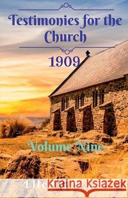 Testimonies for the Church Volume Nine (1909) Ellen White   9781638068372 Notion Press - książka