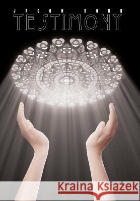 Testimony Jason Bond 9781973623700 WestBow Press - książka