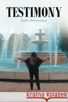 Testimony: God's Deliverance Mary Jackson 9781645595359 Covenant Books - książka