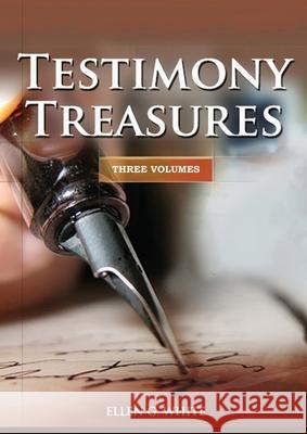 Testimony Treasures 3 Volumes in 1: country living counsels, final time events explained, the three angels message, adventist home counsels and messag Ellen G. White 9781087930855 Indy Pub - książka