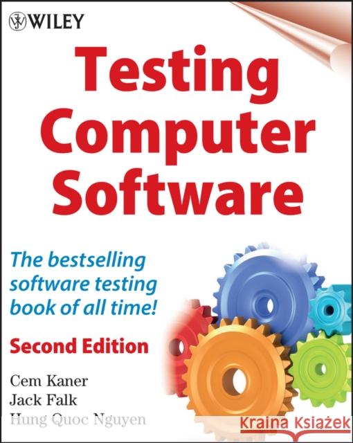 Testing Computer Software 2e Kaner, Cem 9780471358466 John Wiley & Sons Inc - książka