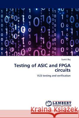 Testing of ASIC and FPGA Circuits  9783659275852 LAP Lambert Academic Publishing - książka