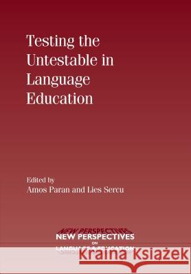 Testing the Untestable in Language Education Amos Paran Lies Sercu  9781847692665 Multilingual Matters Ltd - książka