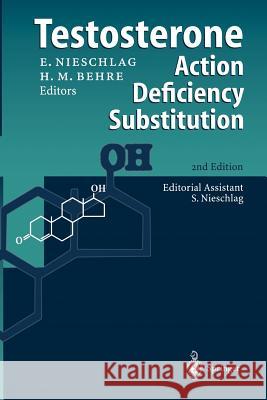 Testosterone: Action - Deficiency - Substitution Nieschlag, S. 9783642721878 Springer - książka