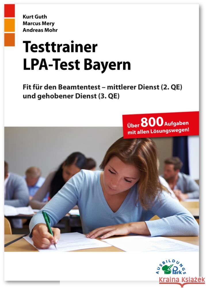 Testtrainer LPA-Test Bayern Guth, Kurt, Mery, Marcus, Mohr, Andreas 9783956241178 Ausbildungspark - książka